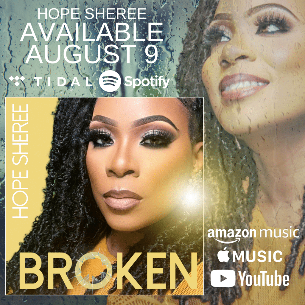 Hope Sheree is Set to Release a New Song Titled "Broken," Which Aims to Uplift Christians Suffering from Illnesses