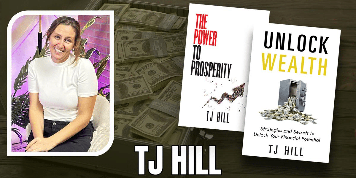 Success in Focus How TJ Hill Rewrote the Rules on Wealth and Happiness